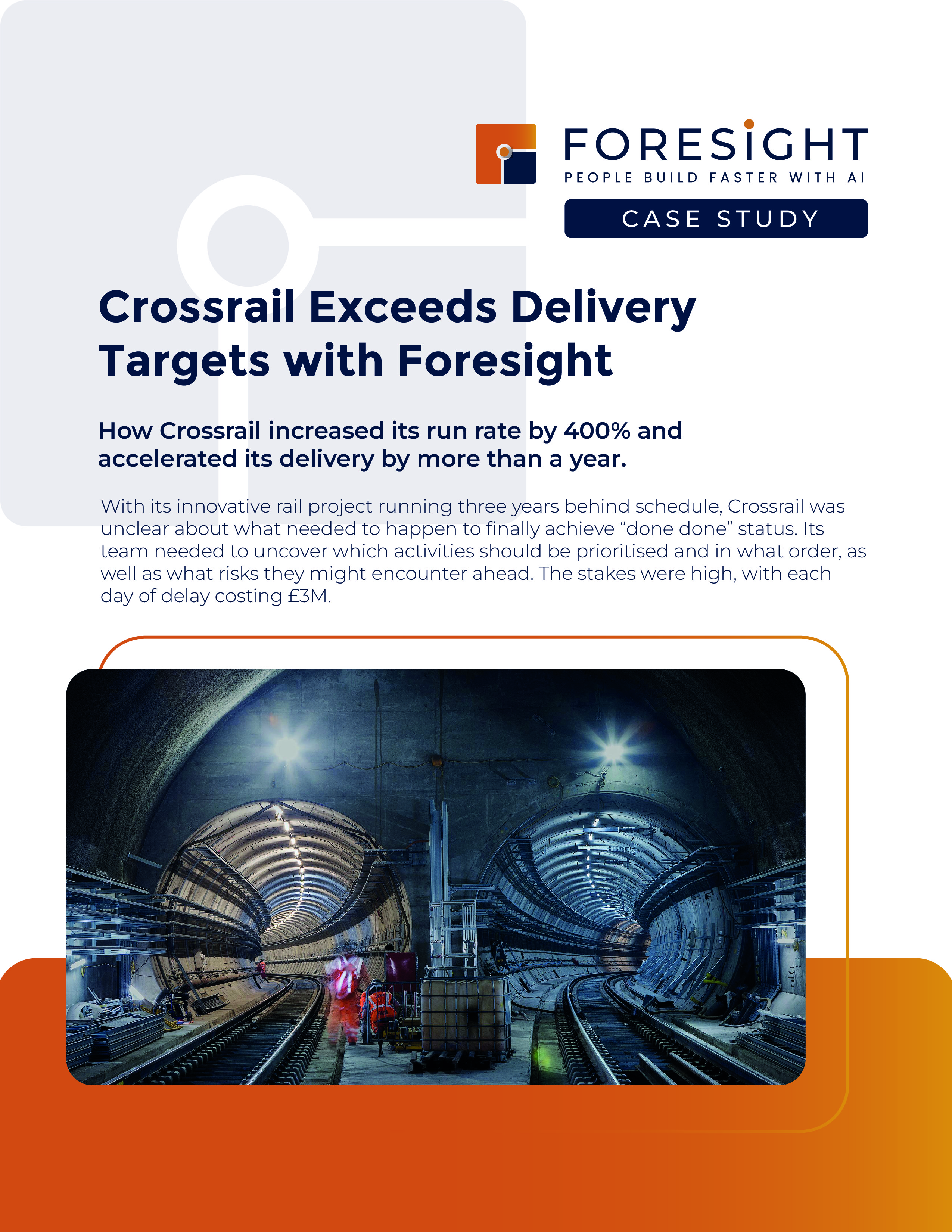 Crossrail Exceeds Delivery Targets With Foresight